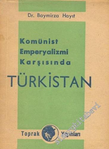 Komünist Emperyalizm Karşısında Türkistan