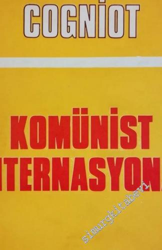 Komünist Enternasyonal (Tarih Özeti)