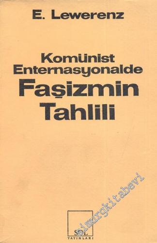 Komünist Enternasyonalde Faşizmin Tahlili  -