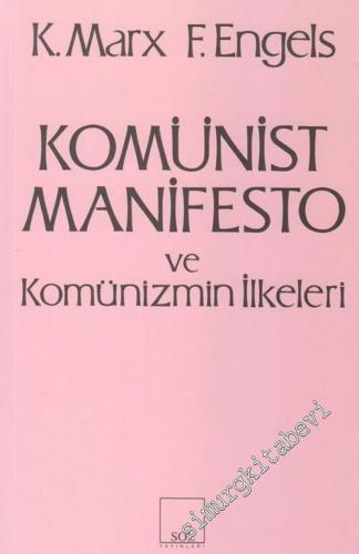 Komünist Manifesto ve Komünizmin İlkeleri
