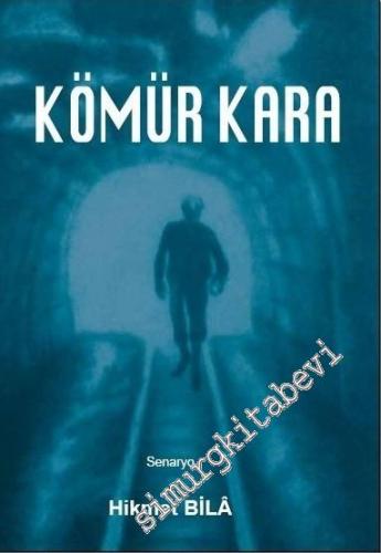 Kömür Kara -        2012