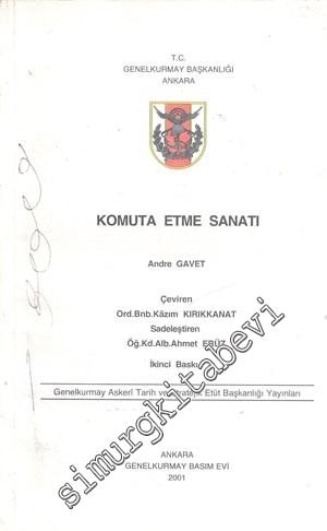 Komuta Etme Sanatı -