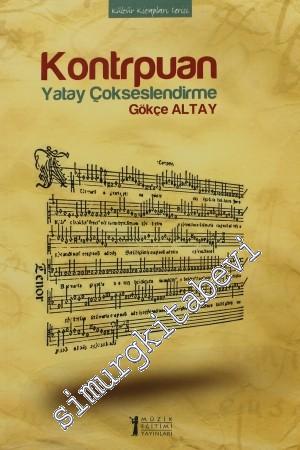 Kontrpuan: Yatay Çokseslendirme -