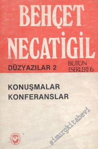 Konuşmalar Konferanslar - Düzyazılar 2 -        1983