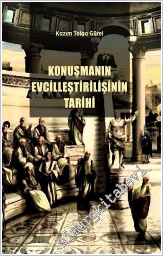 Konuşmanın Evcilleştirilişinin Tarihi -        2024