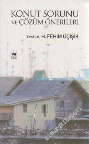 Konut Sorunu ve Çözüm Önerileri -        2006