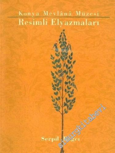 Konya Mevlana Müzesi Resimli El Yazmaları -        2003