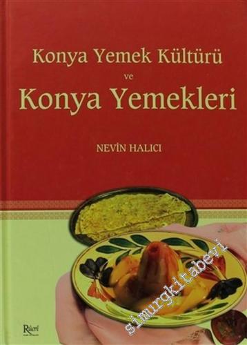 Konya Yemek Kültürü ve Konya Yemekleri -        2006