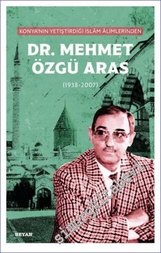 Konya'nın Yetiştirdiği İslam Alimlerinden Mehmet Özgü Aras - 2024