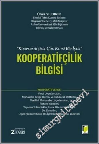 Kooperatifçilik Bilgisi - 1163 Sayılı Kooperatifler Kanunu Işığında -        2025