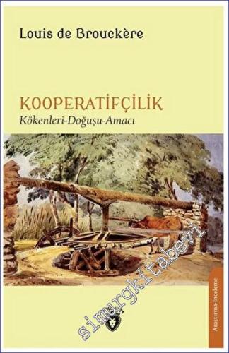 Kooperatifçilik Kökenler - Doğa - Hizmetler -        2023