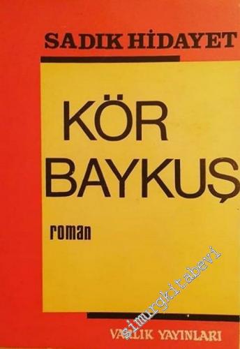 Kör Baykuş -        1977