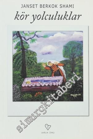 Kör Yolculuklar