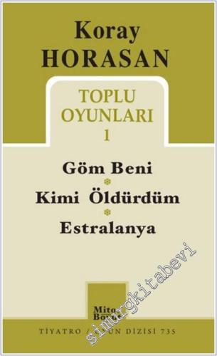 Koray Horasan Toplu Oyunları 1 - Göm Beni Kimi Öldürdüm Estralanya -        2025