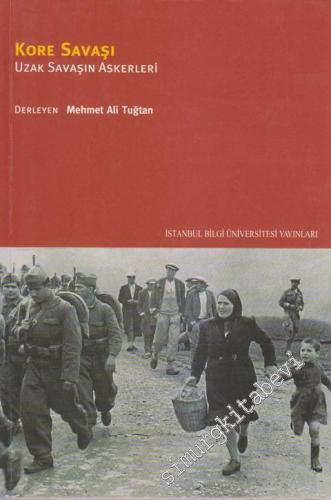 Kore Savaşı: Uzak Savaşın Askerleri -