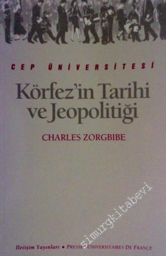 Körfez'in Tarihi ve Jeopolitiği -