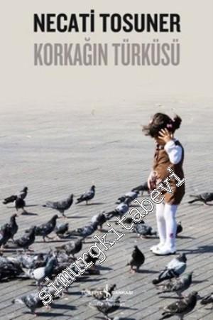 Korkağın Türküsü -