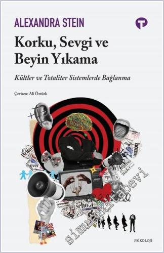 Korku, Sevgi ve Beyin Yıkama - 2026