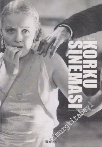 Korku Sineması: Sinemanın İlkeleri -        2012