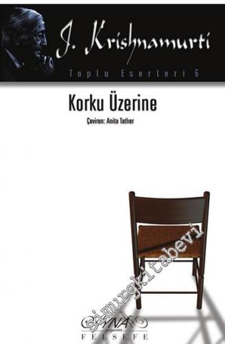 Korku Üzerine -        2005