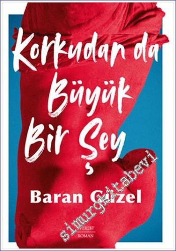 Korkudan da Büyük Bir Şey -        2024