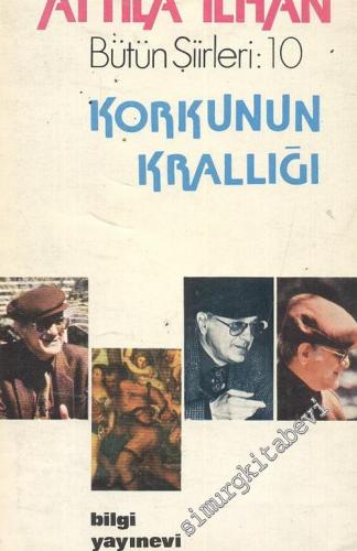 Korkunun Krallığı: Bütün Şiirler 10 -        1987