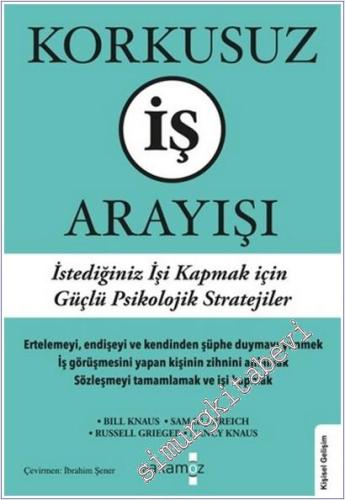 Korkusuz İş Arayışı : İstediğiniz İşi Kapmak İçin Güçlü Psikolojik Stratejiler -        2025