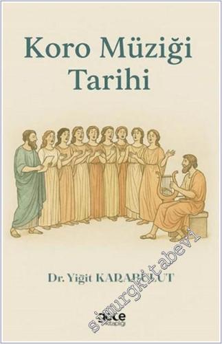 Koro Müziği Tarihi -        2025