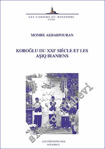 Koroğlu du XXIe Siecle et les Aşiq Iraniens -        2021