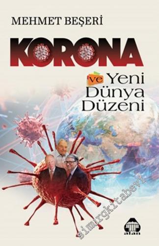 Korona ve Yeni Dünya Düzeni -