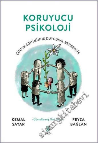 Koruyucu Psikoloji: Çocuk Eğitiminde Duygusal Rehberlik - 2025