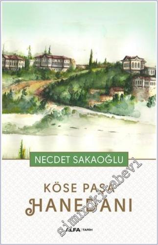Köse Paşa Hanedanı -        2024