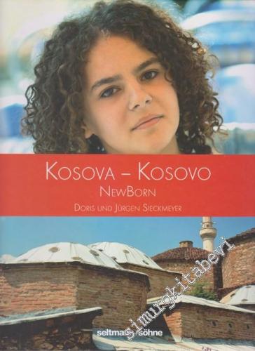 Kosova = Kosovo: NewBorn -