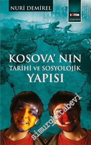 Kosova'nın Tarihi ve Sosyolojik Yapısı -        2016