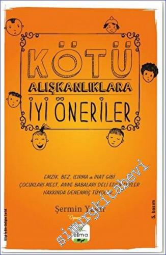 Kötü Alışkanlıklara İyi Öneriler  -        2018