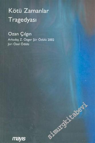 Kötü Zamanlar Tragedyası -        2003