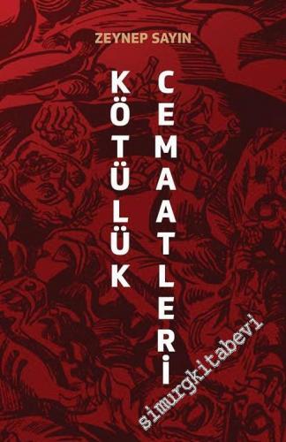 Kötülük Cemaatleri -