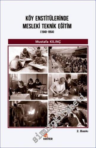 Köy Enstitülerinde Mesleki Teknik Eğitim (1940 - 1954) -        2022