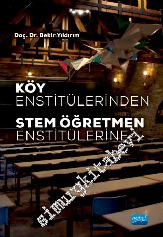 Köy Enstitülerinden STEM Öğretmen Enstitülerine -