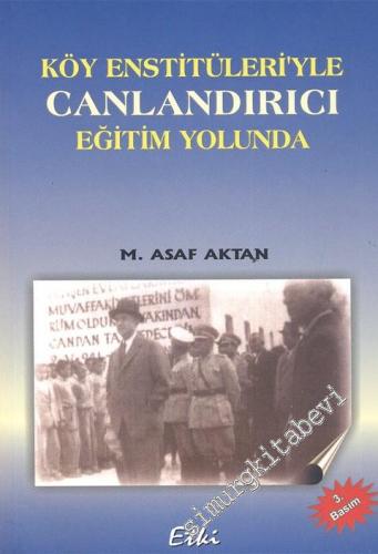 Köy Enstitüleri'yle Canlandırıcı Eğitim Yolunda -