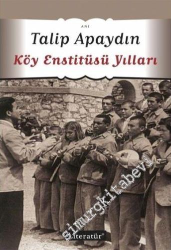 Köy Enstitüsü Yılları -        2024