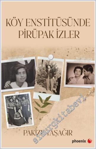 Köy Enstitüsünde Pirüpak İzler  -        2024