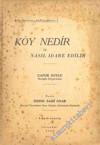 Köy Nedir Kuralları Nasıl İdare Edilir -        1944