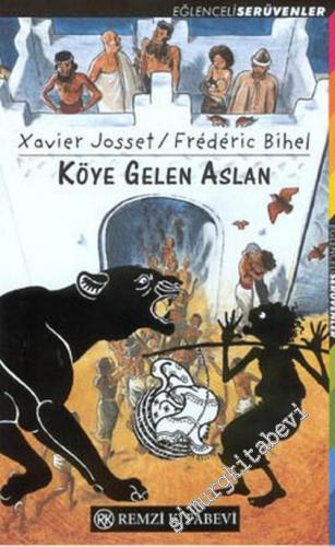 Köye Gelen Aslan -