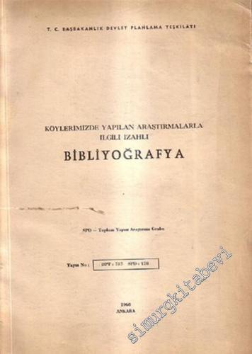Köylerimizde Yapılan Araştırmalarla İlgili İzahlı Bibliyoğrafya -        1968