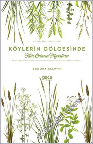 Köylerin Gölgesinde Tatlı Otların Masalları -        2025