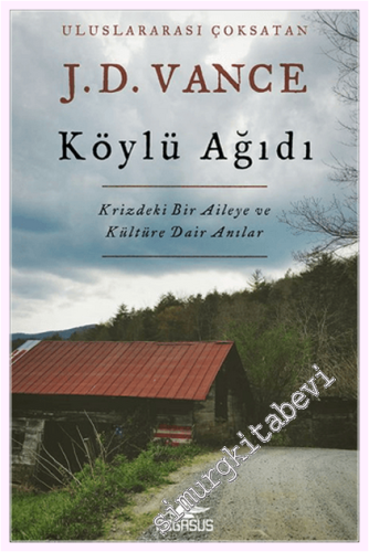 Köylü Ağıdı - Krizdeki Bir Aileye ve Kültüre Dair Anılar - 2026