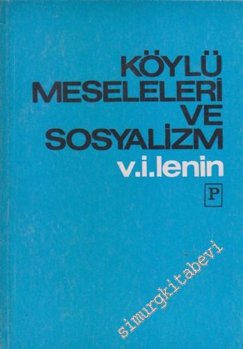Köylü Meseleleri ve Sosyalizm -