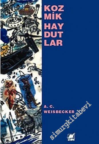 Kozmik Haydutlar -        2010