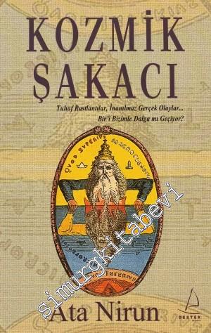 Kozmik Şakacı: Tuhaf Rastlantılar, İnanılmaz Gerçek Olaylar... Bir'i Bizimle Dalga mı Geçiyor ? -